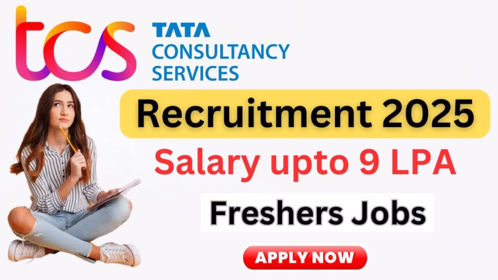 TCS Off Campus Drive 2025 for Freshers – | Salary Rs 3.36 LPA to 9 LPA 2 TCS Off Campus Drive 2025 for Freshers – NQT, 2025 Batch